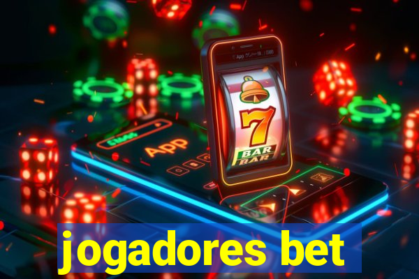 jogadores bet