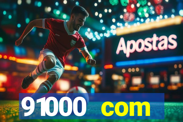 91000 com plataforma de jogos