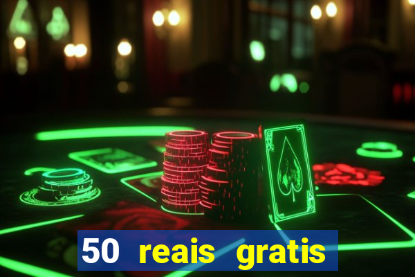 50 reais gratis para apostar