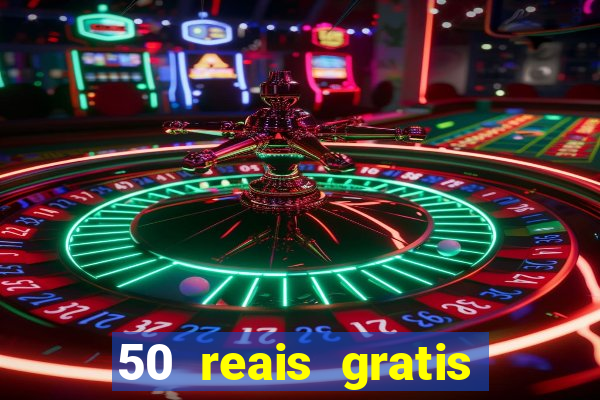 50 reais gratis para apostar