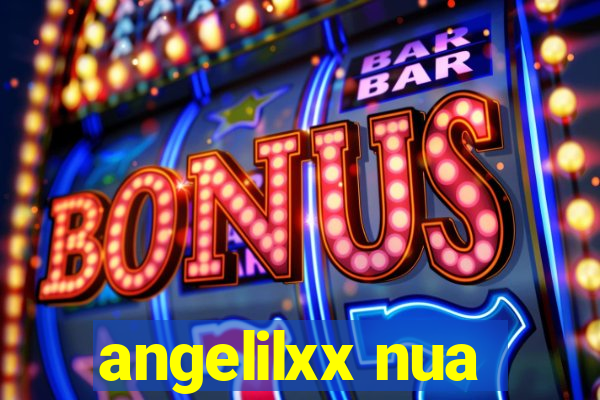 angelilxx nua