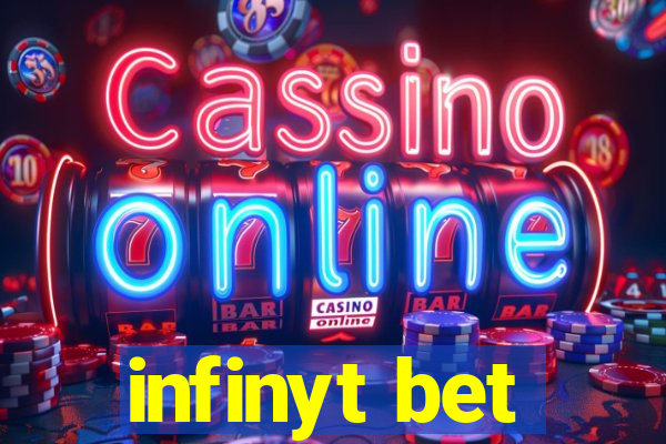 infinyt bet