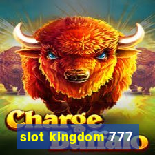 slot kingdom 777