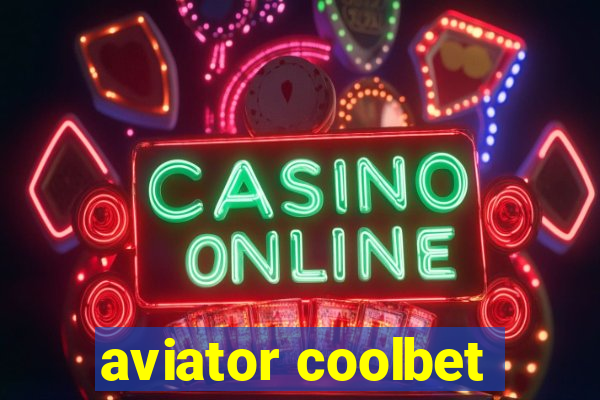 aviator coolbet