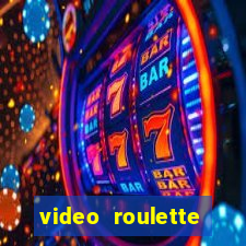 video roulette casino game