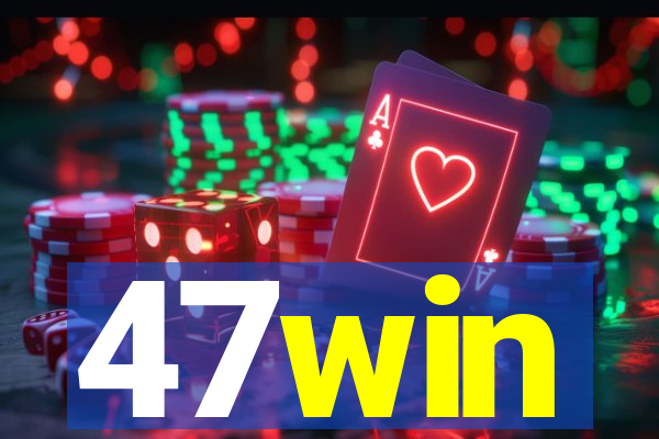 47win