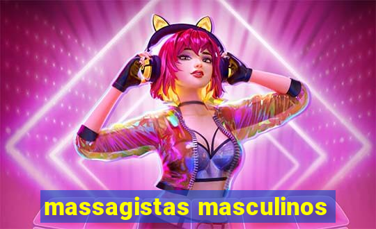 massagistas masculinos