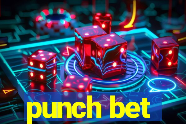 punch bet