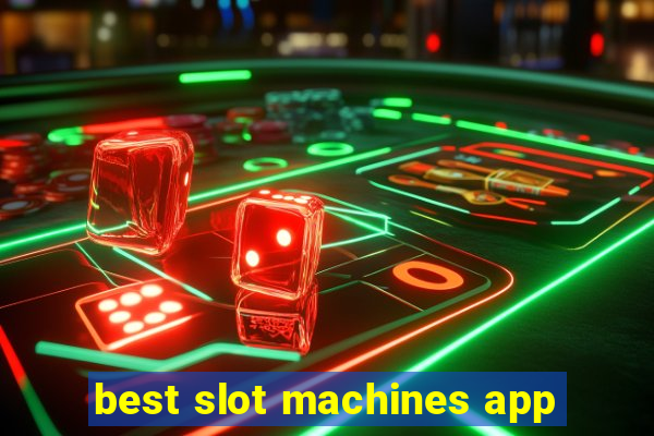 best slot machines app