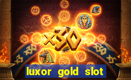 luxor gold slot free play