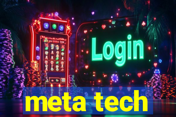 meta tech