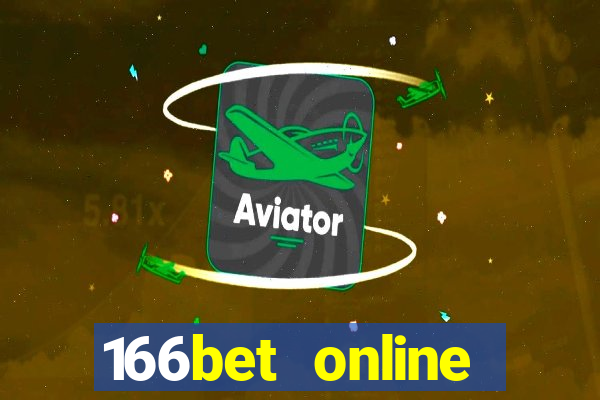 166bet online casino internet gaming