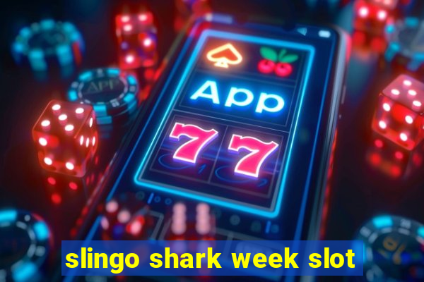 slingo shark week slot