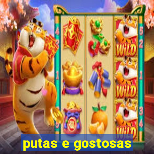 putas e gostosas