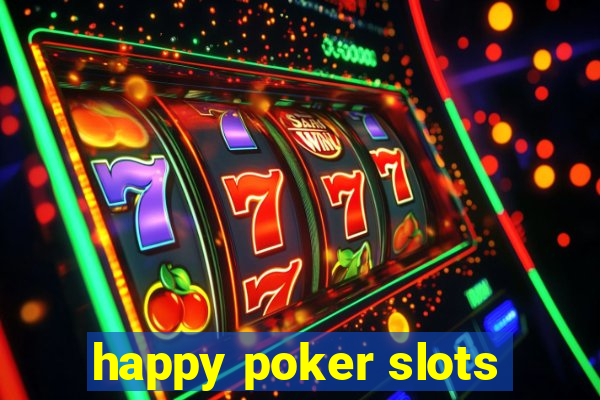 happy poker slots