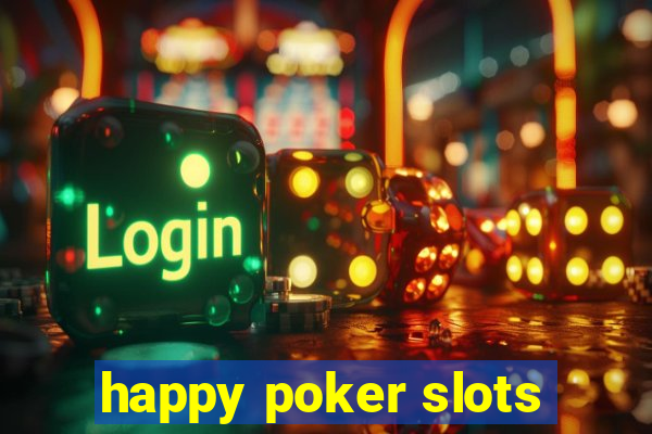 happy poker slots