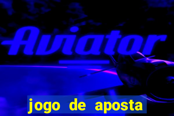 jogo de aposta online gratis