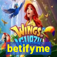 betifyme