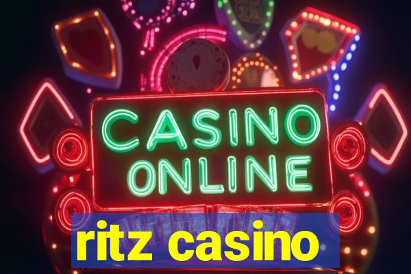 ritz casino