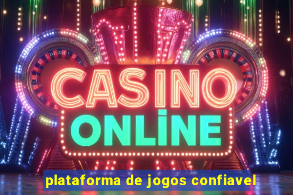 plataforma de jogos confiavel