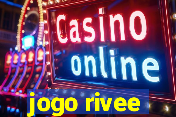 jogo rivee