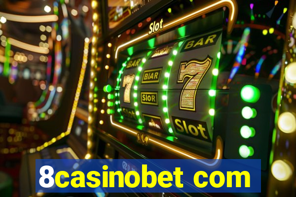 8casinobet com