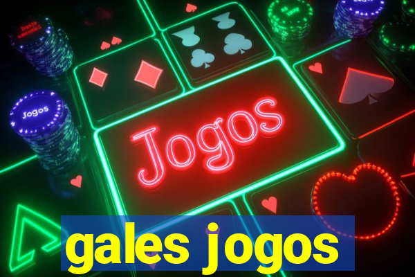 gales jogos