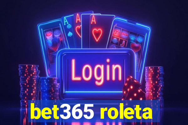 bet365 roleta