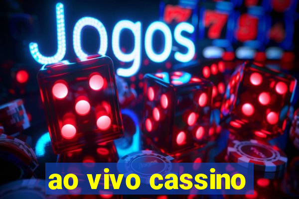 ao vivo cassino