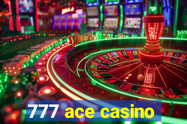 777 ace casino