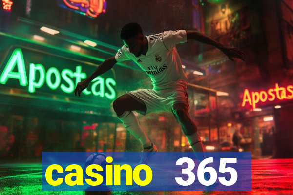 casino 365 online.net casino