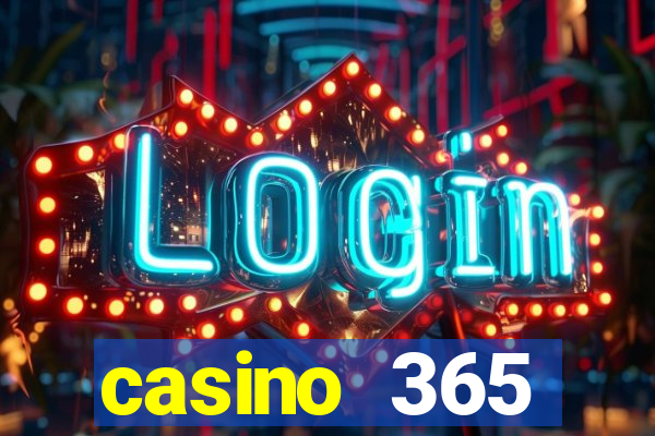 casino 365 online.net casino