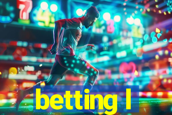 betting l