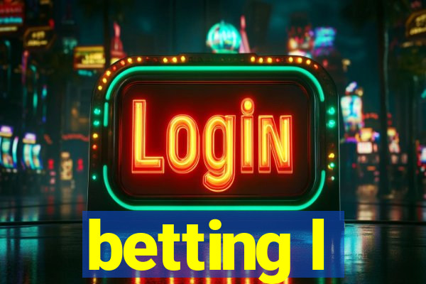 betting l