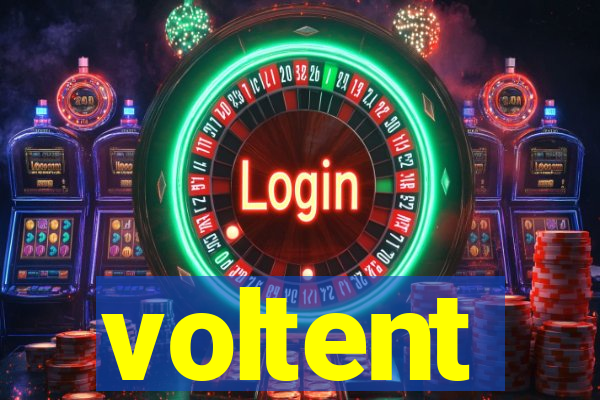 voltent