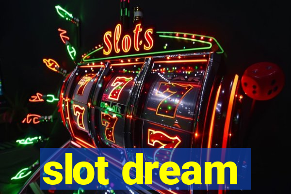 slot dream