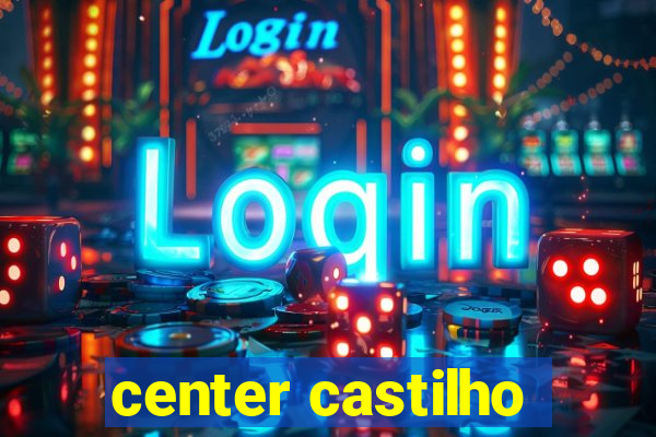 center castilho