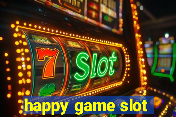 happy game slot