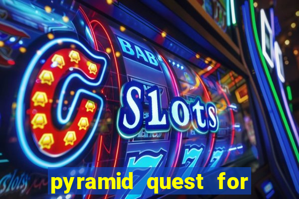 pyramid quest for immortality slot soldi veri