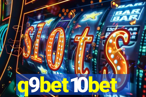 q9bet10bet