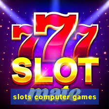 slots computer games