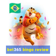 bet365 bingo review