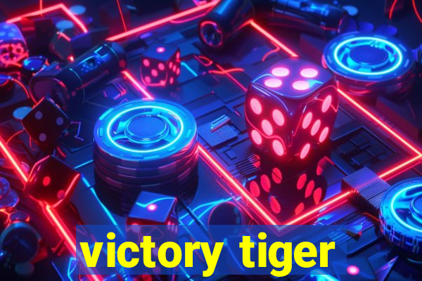 victory tiger