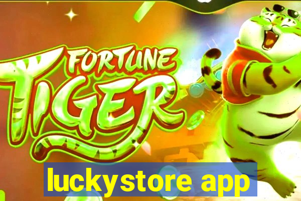 luckystore app