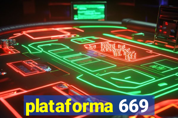 plataforma 669