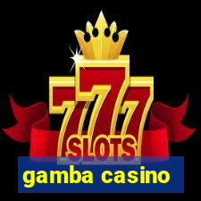 gamba casino