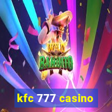 kfc 777 casino