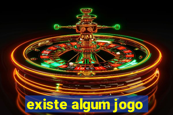 existe algum jogo