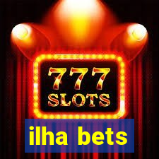 ilha bets