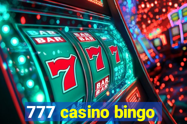 777 casino bingo